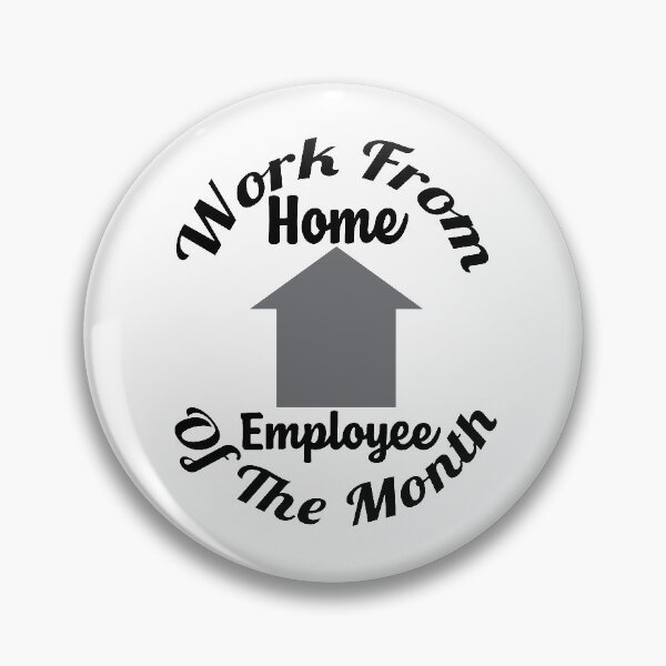 Item preview, Work From Home Employee Of The Month designed and sold by Cineraim Shop.
