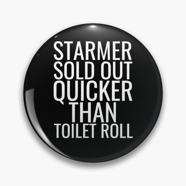 Item preview, Anti Starmer Sold Out Quicker Than Toilet Roll British Politics Socialist designed and sold by RockFireMerch.