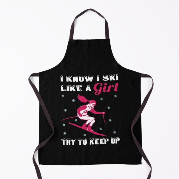 Item preview, I Know I Ski Like a Girl Try to Keep Up T-shirt t-shirt Essential T-Shirt v2 designed and sold by outmaneljalili.