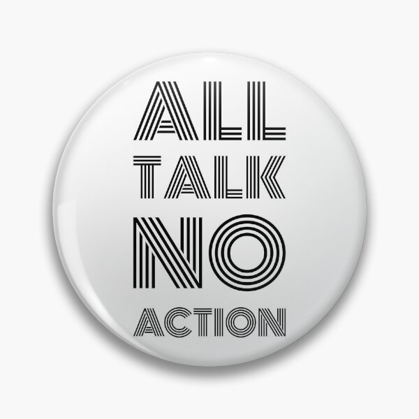 Item preview, All Talk No Action  designed and sold by infleims.