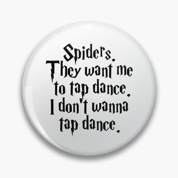 Item preview, Spiders. They want me to tap dance designed and sold by RafaTakami.