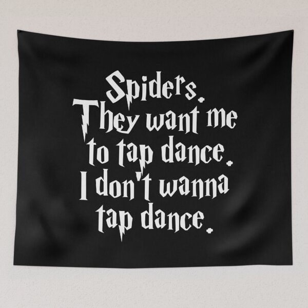 Item preview, Spiders. They want me to tap dance designed and sold by RafaTakami.