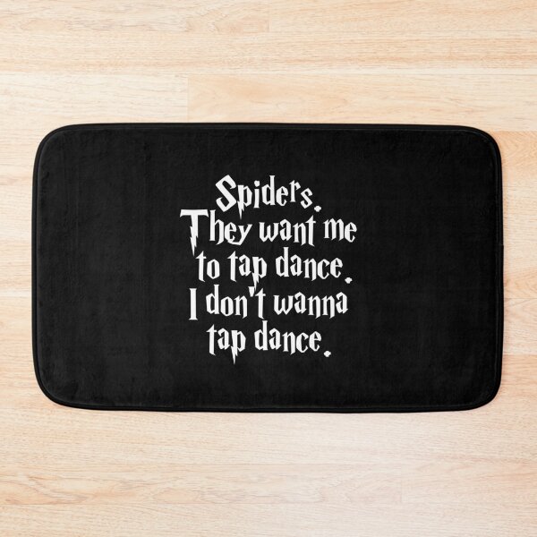 Item preview, Spiders. They want me to tap dance designed and sold by RafaTakami.