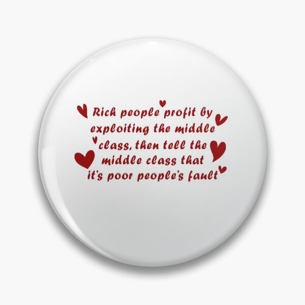 Item preview, Rich people profit by exploiting the middle class designed and sold by BrandyKrat.
