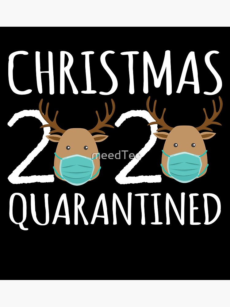 "Christmas in Quarantine Christmas 2020 Funny " Poster for Sale by
