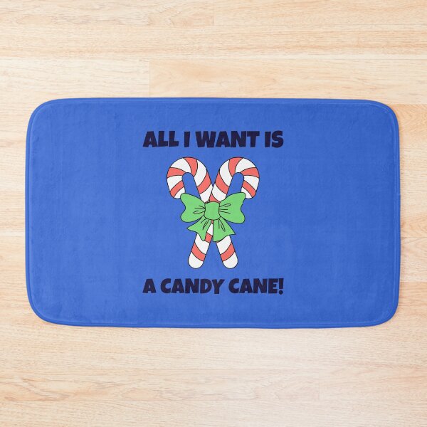 Item preview, All I Want Is A Candy Cane! | Merry Christmas Holiday designed and sold by Ainbowz-Artwork.