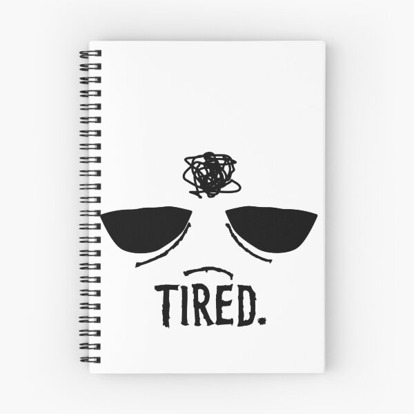 Item preview, I'm Tired designed and sold by Darien Mitchell.