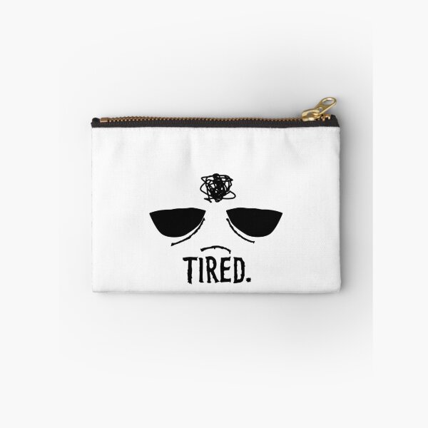Item preview, I'm Tired designed and sold by Darien Mitchell.