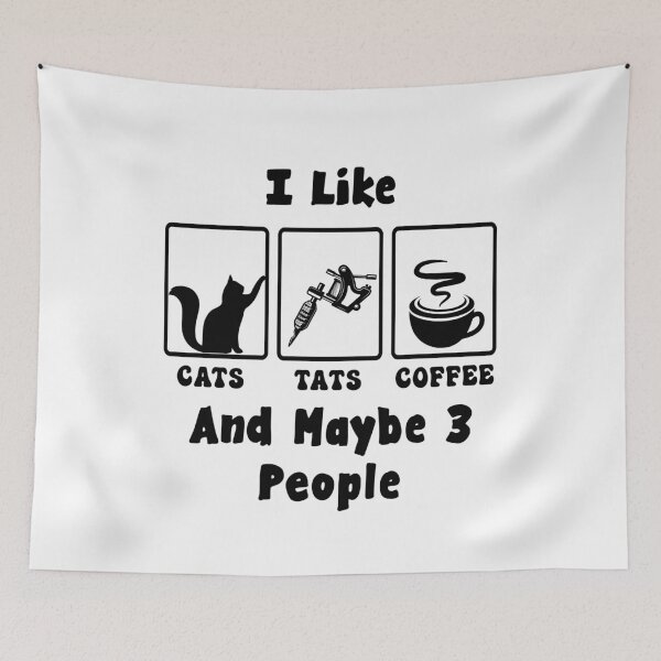 Item preview, I Like Cats, Tats, Coffee, and Maybe 3 People designed and sold by LovenLaughter.