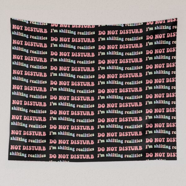 Item preview, do not disturb im shifting realities designed and sold by chloecreates-.