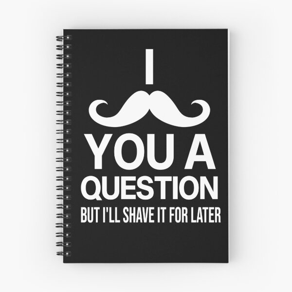 Item preview, i mustache you a question but i'll shave it for later designed and sold by All in One  Design.