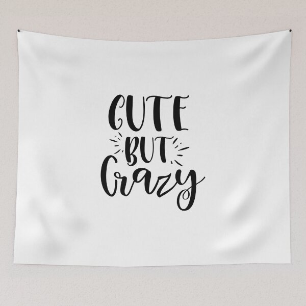 Item preview, Cute But Crazy designed and sold by Paul's Designs.