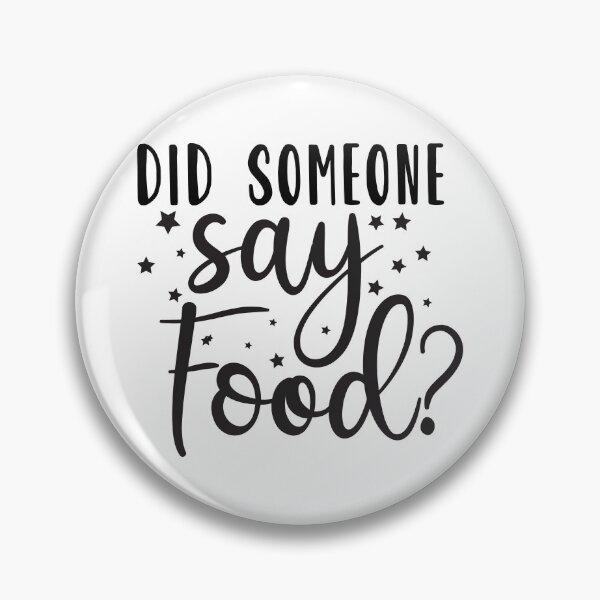 Item preview, Did someone say food designed and sold by Paul's Designs.