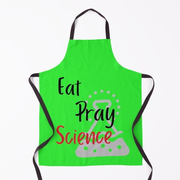 Item preview, Eat Pray Science Science Themed Design designed and sold by SCI-Boutique.