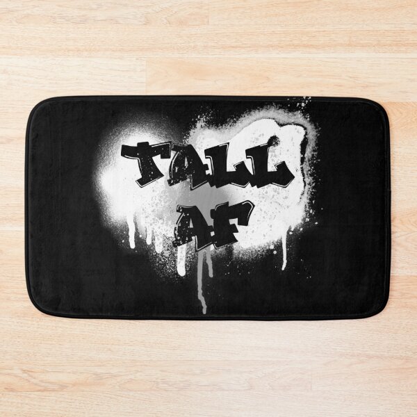 Item preview, Tall AF Graffiti - Quote for tall people designed and sold by InkLove.