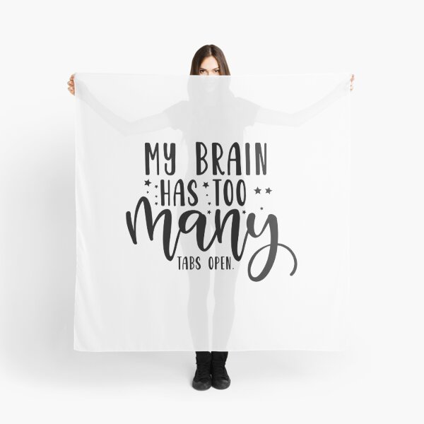 Item preview, My Brain Has Too Many Tabs Open designed and sold by Paul's Designs.