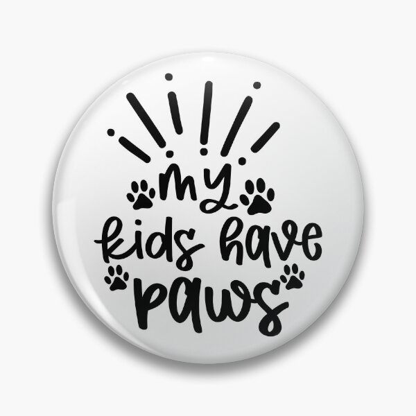 Item preview, My Kids Have Paws designed and sold by Paul's Designs.