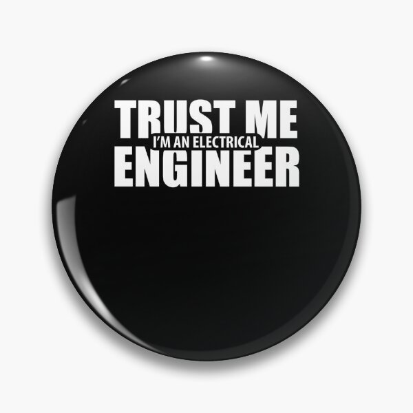 Item preview, Trust me, I'm an electrical engineer - Awesome electrical engineer Gift designed and sold by Teenation9.