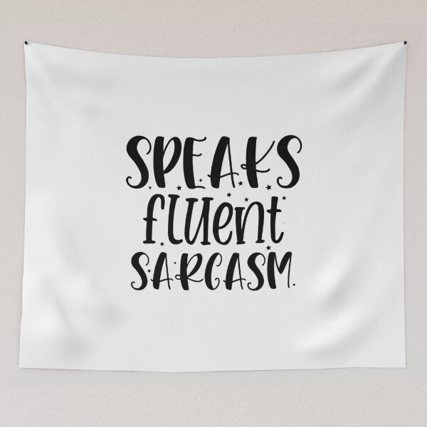 Item preview, Sarcasm designed and sold by Paul's Designs.