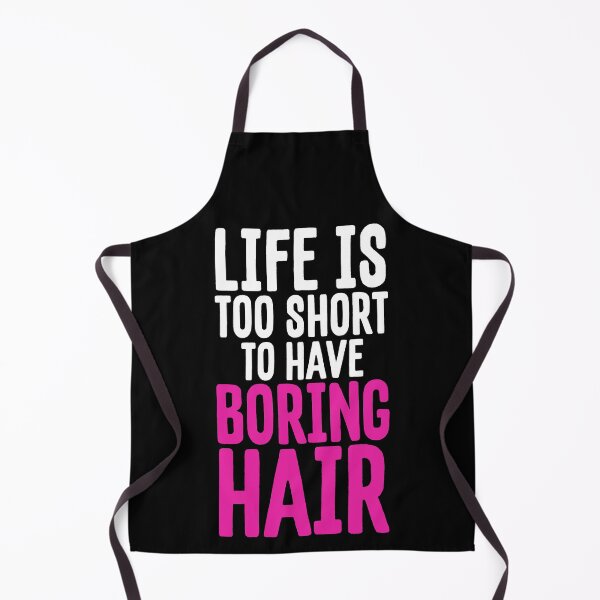 Item preview, Life is too short to have boring hair designed and sold by inkedtee.