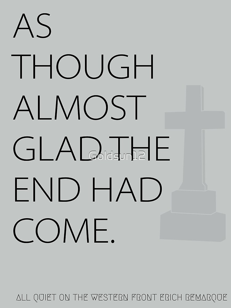 "All Quiet on the Western Front Quote " Poster for Sale by Goldsun12 Redbubble