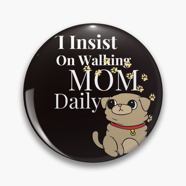Item preview, Pugs Take Their Moms For Walks Daily  designed and sold by walkingrock.