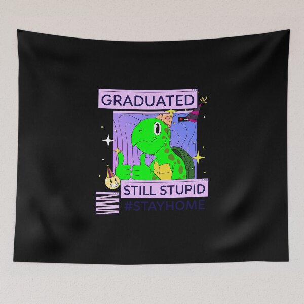 Item preview,  Funny Graduated - Still Stupid - #stayhome designed and sold by ShineEyePirate.