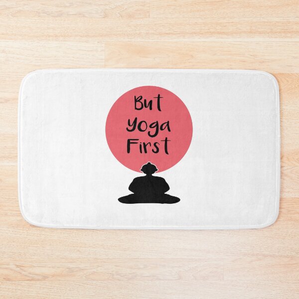 Item preview, But Yoga First designed and sold by DesignArena.