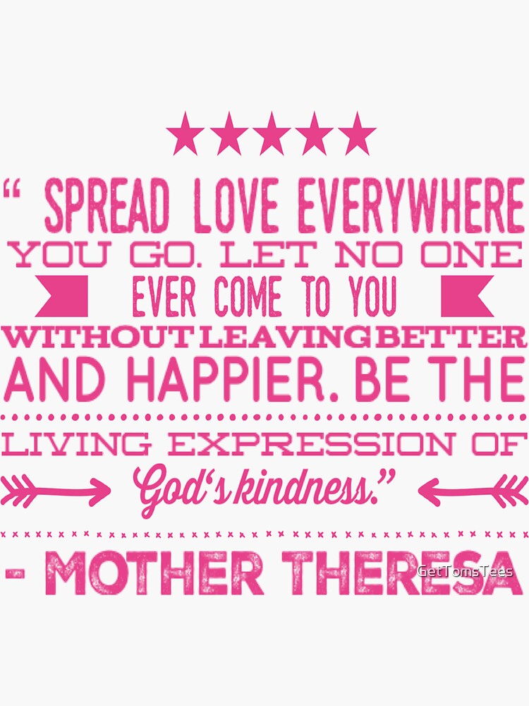 Spread Love Everywhere You Go,Mother Teresa Quote,Nursery Print