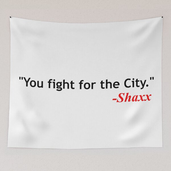 Item preview, Shaxx quote designed and sold by ExploreStore.