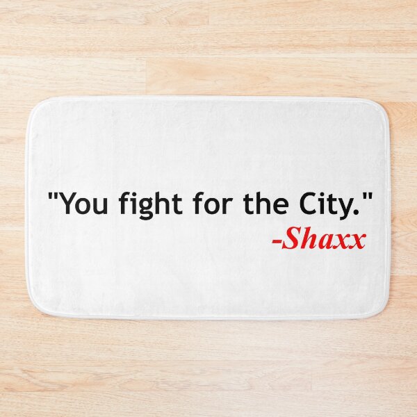 Item preview, Shaxx quote designed and sold by ExploreStore.