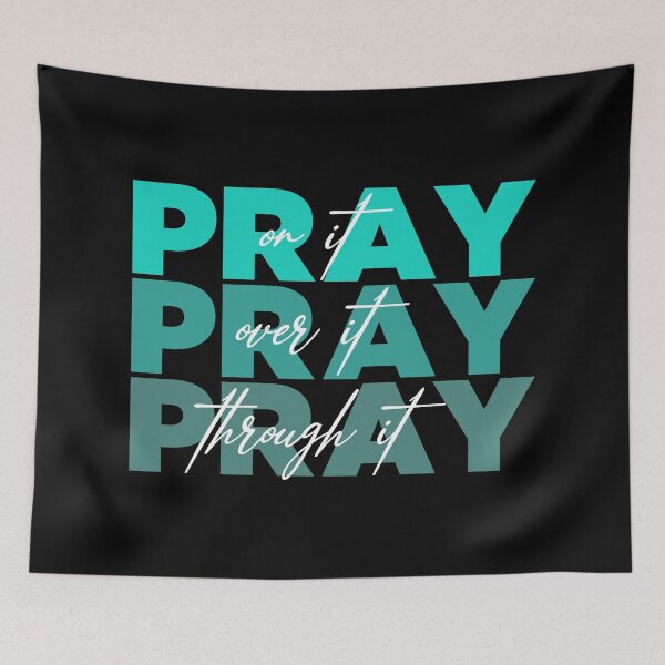 Item preview, Pray on It, Pray Over It, Pray Through it designed and sold by timiart.