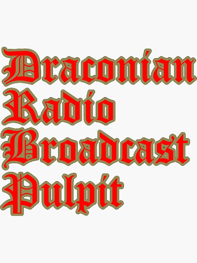 Thumbnail 3 of 3, Sticker, Draconian Radio Broadcast Pulpit font designed and sold by MoriVond.