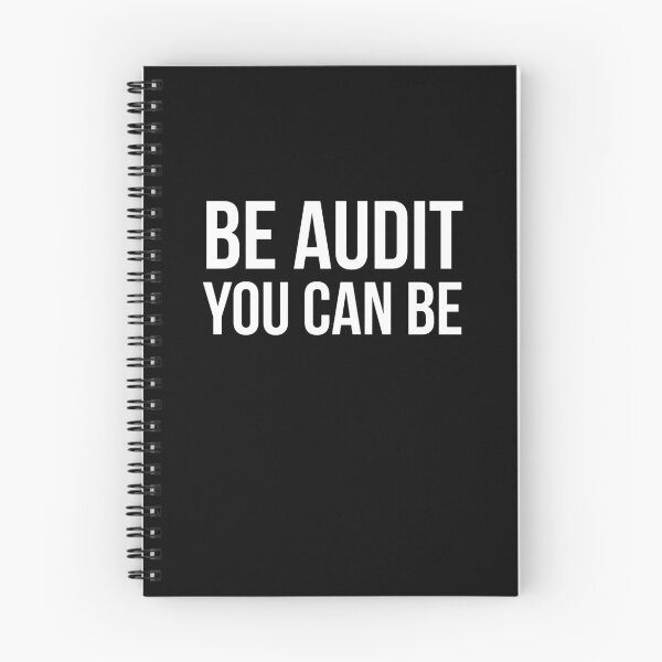 Item preview, Be Audit You Can Be designed and sold by evokearo.