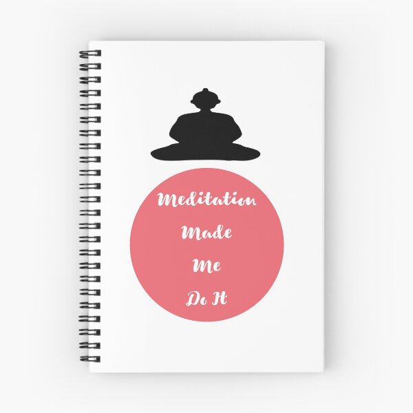Item preview, Meditation Made Me Do It designed and sold by DesignArena.
