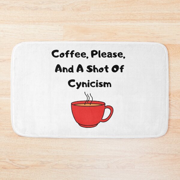 Item preview, Coffee, please, and a shot of cynicism.  designed and sold by lovehaleyxo.