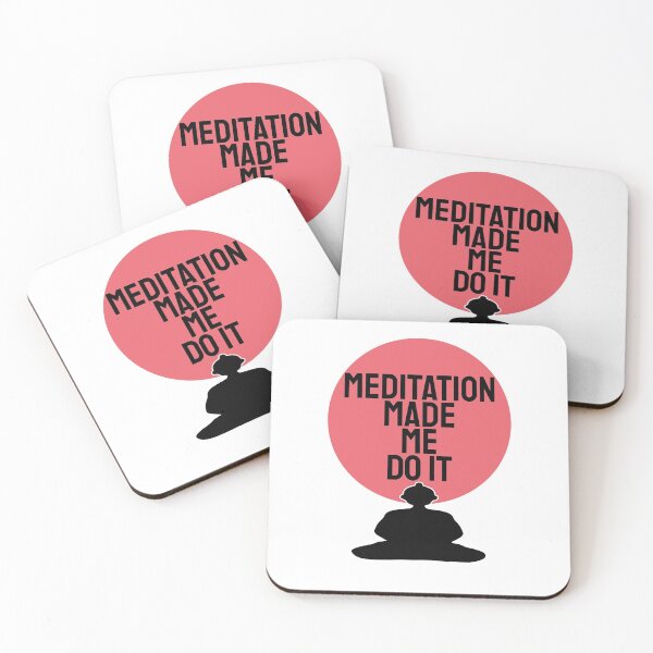 Item preview, Meditation Made Me Do It designed and sold by DesignArena.