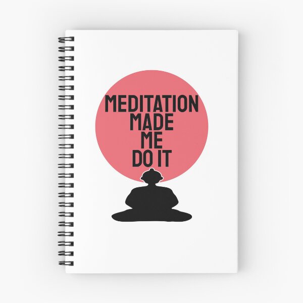Item preview, Meditation Made Me Do It designed and sold by DesignArena.