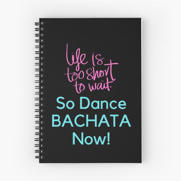Item preview, Life is too short to wait. So Dance Bachata now! designed and sold by Toro-design.