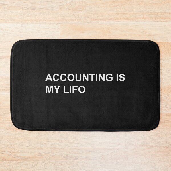 Item preview, Accounting Is My LIFO Funny Accounting Pun designed and sold by johnmgr21.