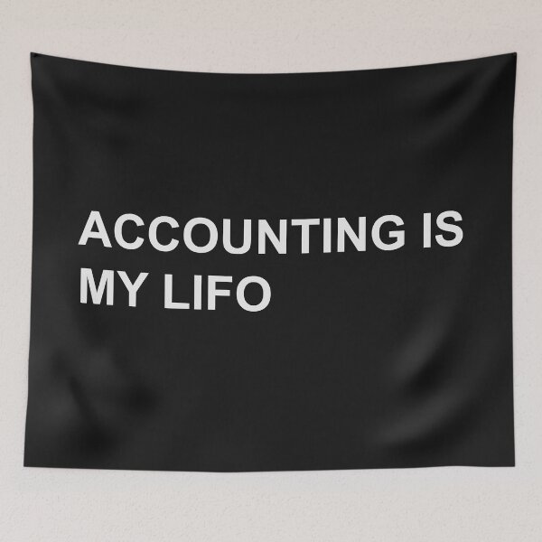 Item preview, Accounting Is My LIFO Funny Accounting Pun designed and sold by johnmgr21.