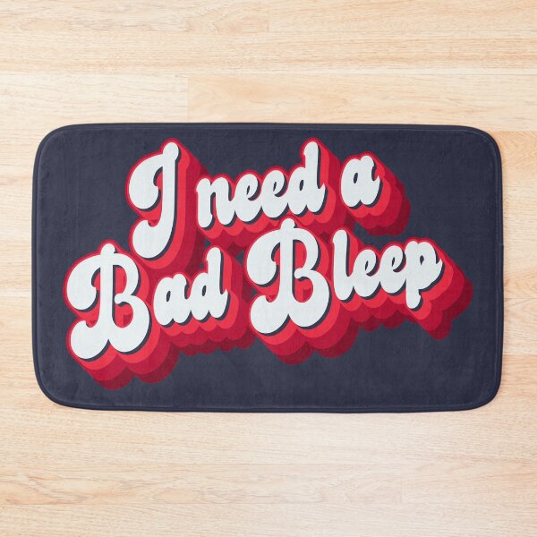 Item preview, I need a bad bleep designed and sold by enriquepma.