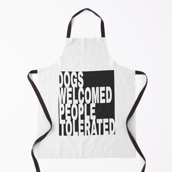 Item preview, Dogs Welcomed People Tolerated Cute Graphic Design Gift For Dogs Lover designed and sold by Artysneak.
