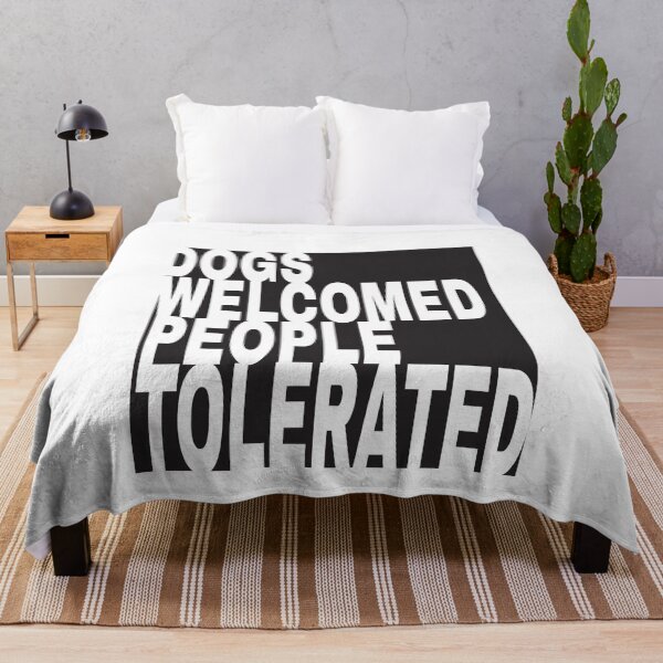 Item preview, Dogs Welcomed People Tolerated Cute Graphic Design Gift For Dogs Lover designed and sold by Artysneak.