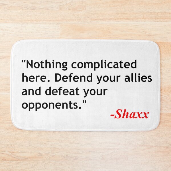 Item preview, Shaxx quote designed and sold by ExploreStore.