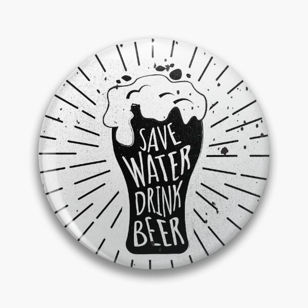 Artikelvorschau, Save Water Drink Beer entworfen und verkauft von SiddharthaMoon.