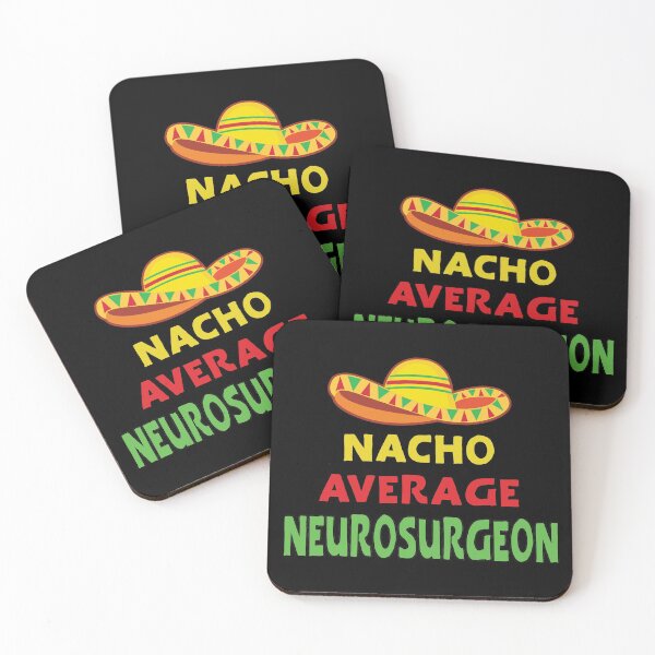 Item preview, Neurosurgeon Gifts - Nacho Average Neurosurgeon designed and sold by sakharoth.