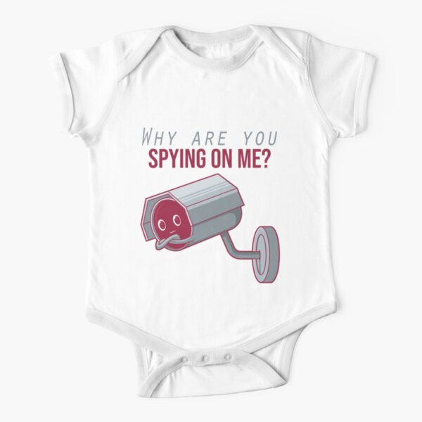 Why are you spying on me surveillance camera Short Sleeve Baby One-Piece