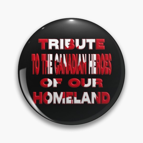 Item preview, TRIBUTE TO THE CANADIAN HEROES OF OUR HOMELAND - NOVEMBER 11 - 1918 designed and sold by Ralek.