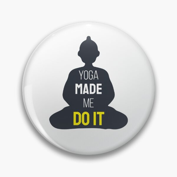 Item preview,  Yoga Made Me Do It 2020 designed and sold by DesignArena.
